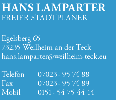 E-Mail an: Hans Lamparter, freier Stadtplaner aus Weilheim a.d. Teck